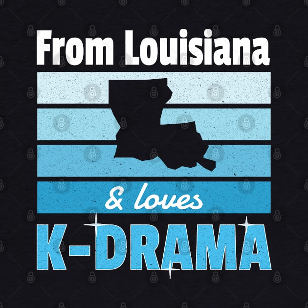 From Louisiana and loves K-Drama outline of state by WhatTheKpop